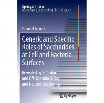 Generic and Specific Roles of Saccharides at Cell and Bacteria Surfaces: Revealed by Specular and Off-Specular X-Ray and Neutron Scattering