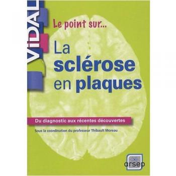 La sclérose en plaques