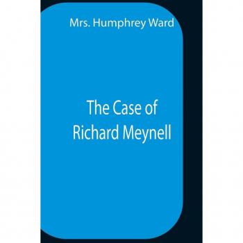 The Case Of Richard Meynell