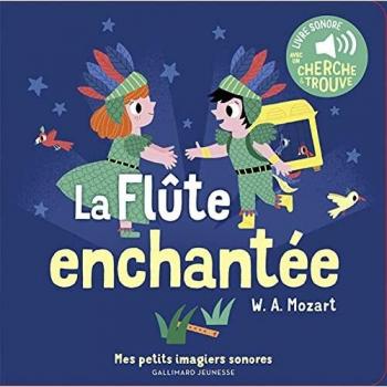 La Flûte enchantée: Des sons à écouter, des images à regarder