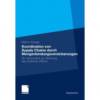 Koordination von Supply Chains durch Mengenbindungsvereinbarungen