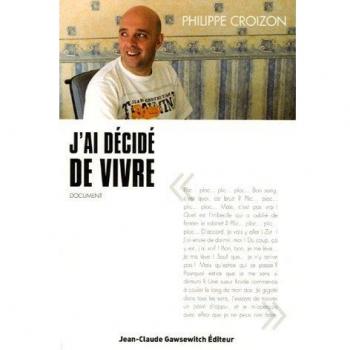 J'ai décidé de vivre