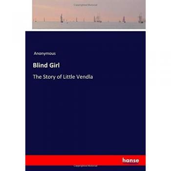 Blind Girl: The Story of Little Vendla