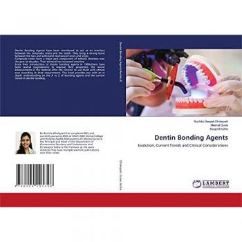 Dholepatil, Ruchita Deepak: Dentin Bonding Agents