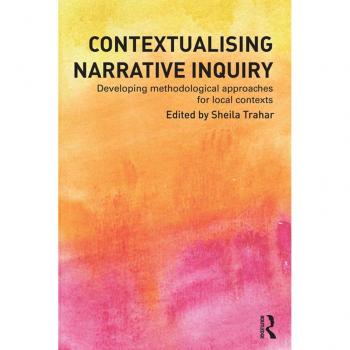 Contextualising Narrative Inquiry