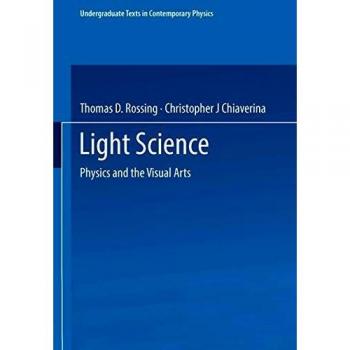 Light Science: Physics and the Visual Arts