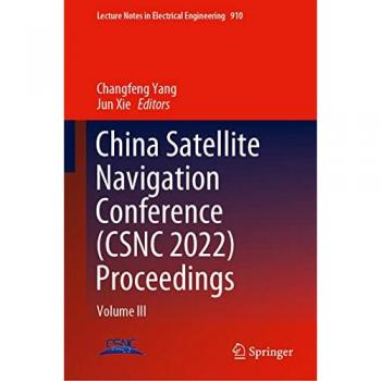 China Satellite Navigation Conference (CSNC 2022) Proceedings