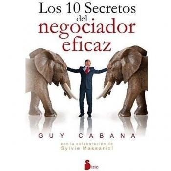 LOS DIEZ SECRETOS DEL NEGOCIADOR EFICAZ
