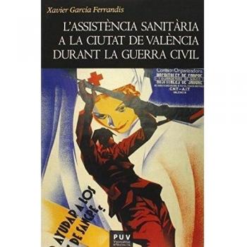 L'assistència sanitària a la ciutat de València durant la Gu