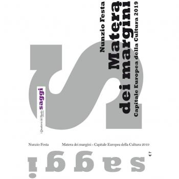 Matera dei margini. Capitale Europea della Cultura 2019