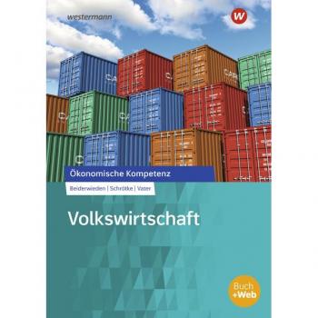 Ökonomische Kompetenz: Volkswirtschaft: Arbeitsbuch