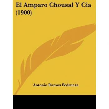 El Amparo Chousal y CIA (1900)