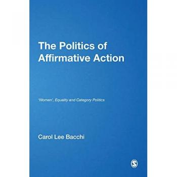 The Politics of Affirmative Action: 'Women', Equality and Category Politics