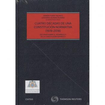 Cuatro décadas de una constitución normativa (1978-2018)