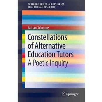Constellations of Alternative Education Tutors: A Poetic Inquiry