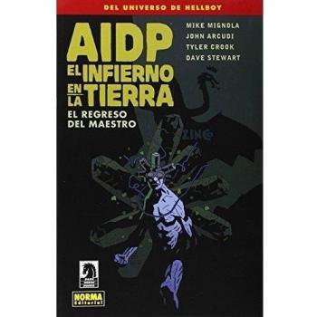 Aidp 21: el infierno en la tierra. 6: el regreso del maestro. (Tapa blanda).