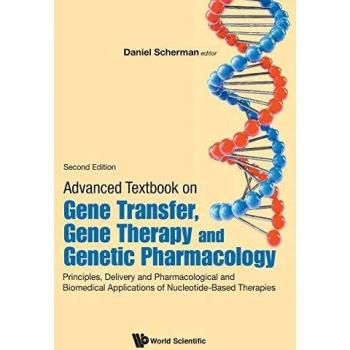 Advanced Textbook on Gene Transfer, Gene Therapy and Genetic Pharmacology