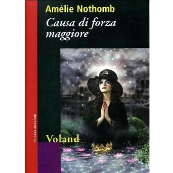 Amélie Nothomb Causa Di Forza Maggiore