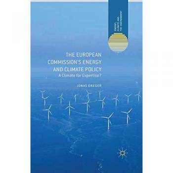 The European Commission's Energy and Climate Policy
