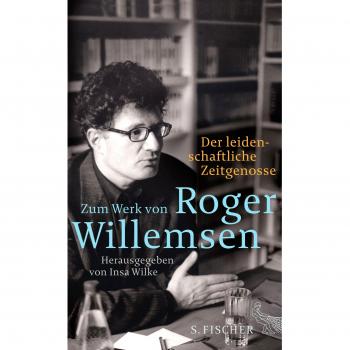 Der Leidenschaftliche Zeitgenosse: Zum Werk Von Roger Willemsen (Literatur (Deutschsprachig))