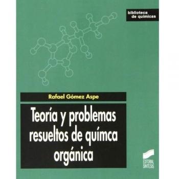 Teoría y problemas resueltos de química orgánica