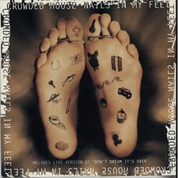 7” Vinyl Release of Nails In My Feet by Crowded House (45 RPM)