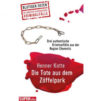 Die Tote aus dem Zöffelpark