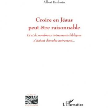 Barbarin, Albert: Croire en Jésus peut être raisonnable