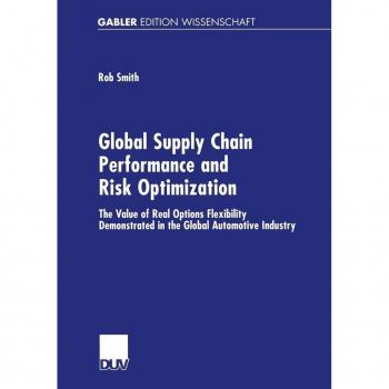 Global Supply Chain Performance and Risk Optimization