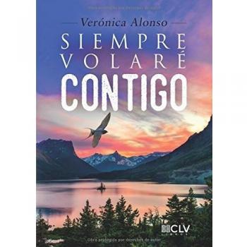 Siempre volaré contigo (Tapa blanda).