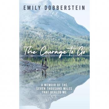 The Courage to Go