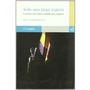 Cuentos del Exilio Republicano Español