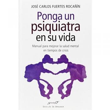 Ponga un psiquiatra en su vida (Tapa blanda).