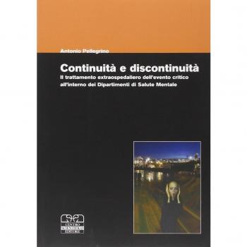 Continuità e discontinuità. Il trattamento extraospedaliero dell'evento critico all'interno dei dipartimenti di salute mentale