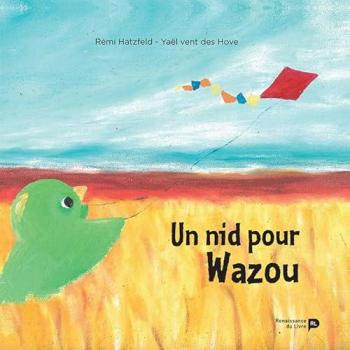 Un nid pour Wazou