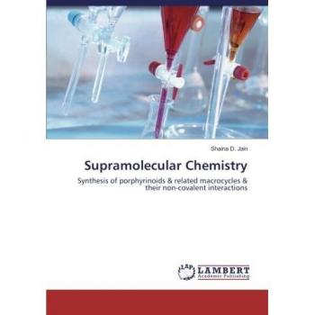 Supramolecular Chemistry: Synthesis of porphyrinoids & related macrocycles & their non-covalent interactions