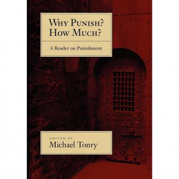 Oxford University Press Why Punish? How Much?: A Reader on Punishment