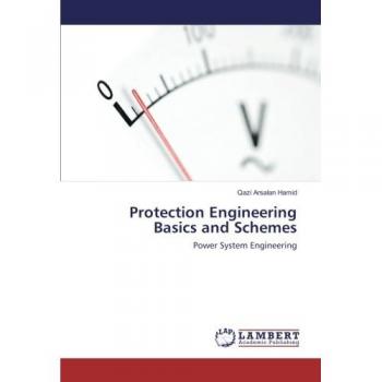 Protection Engineering Basics and Schemes
