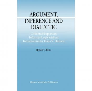 Pinto, R. C.: Argument, Inference and Dialectic