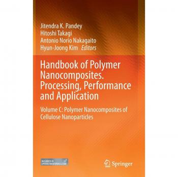 Handbook of Polymer Nanocomposites. Processing, Performance and Application: Volume C: Polymer Nanocomposites of Cellulose Nanoparticles