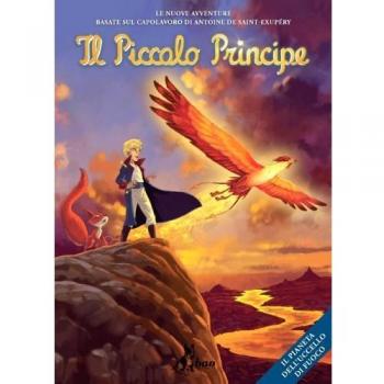 Il pianeta dell'uccello di fuoco. Il piccolo principe