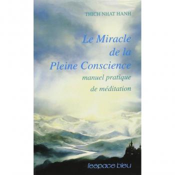 Le Miracle de la pleine conscience