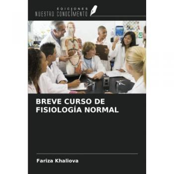 BREVE CURSO DE FISIOLOGÍA NORMAL