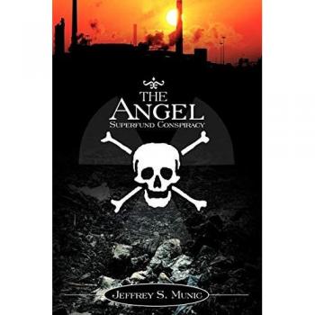 The Angel Superfund Conspiracy