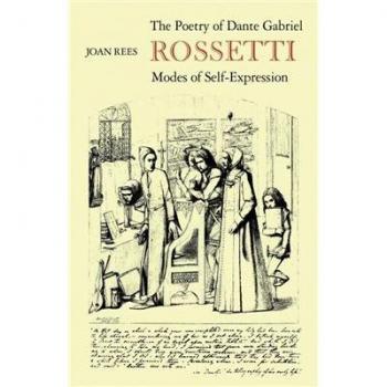 The Poetry of Dante Gabriel Rossetti