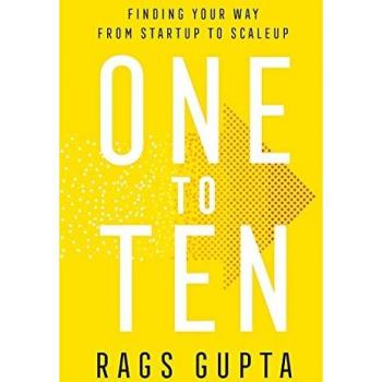 One to Ten: Finding Your Way from Startup to Scaleup