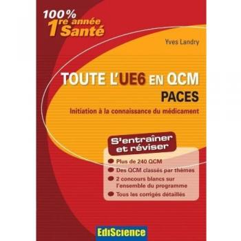 Toute l'UE6 en QCM PACES