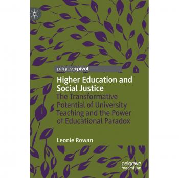 Higher Education and Social Justice: The Transformative Potential of University Teaching and the Power of Educational Paradox