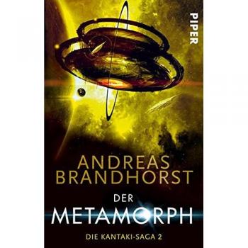 Brandhorst, Andreas: Der Metamorph