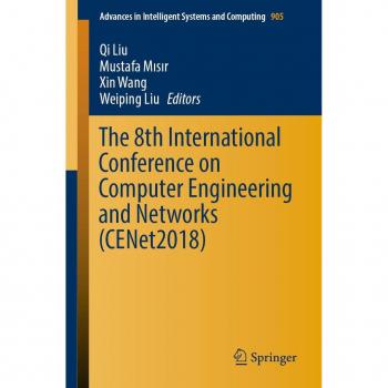The 8th International Conference on Computer Engineering and Networks (CENet2018)